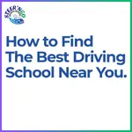 How to Find the Best Driving School Near You