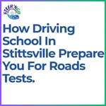 How Driving Schools in Stittsville Prepare You for Road Tests