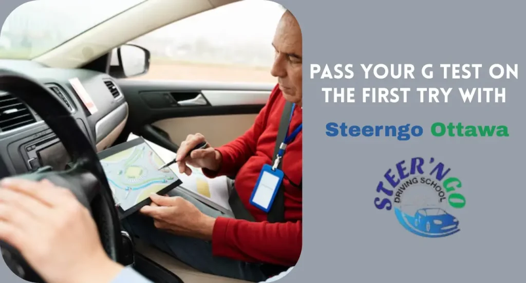 Pass Your G Test on the First Try with Steerngo Ottawa