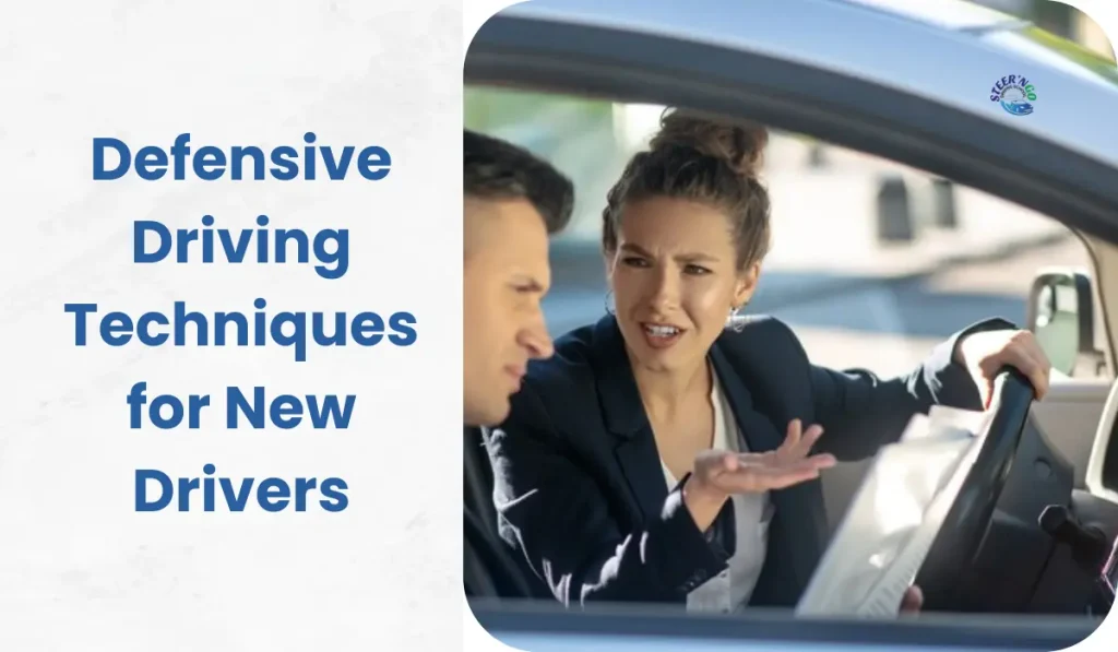 Defensive Driving Techniques for New Drivers